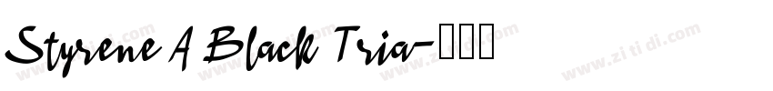 Styrene A Black Tria字体转换
